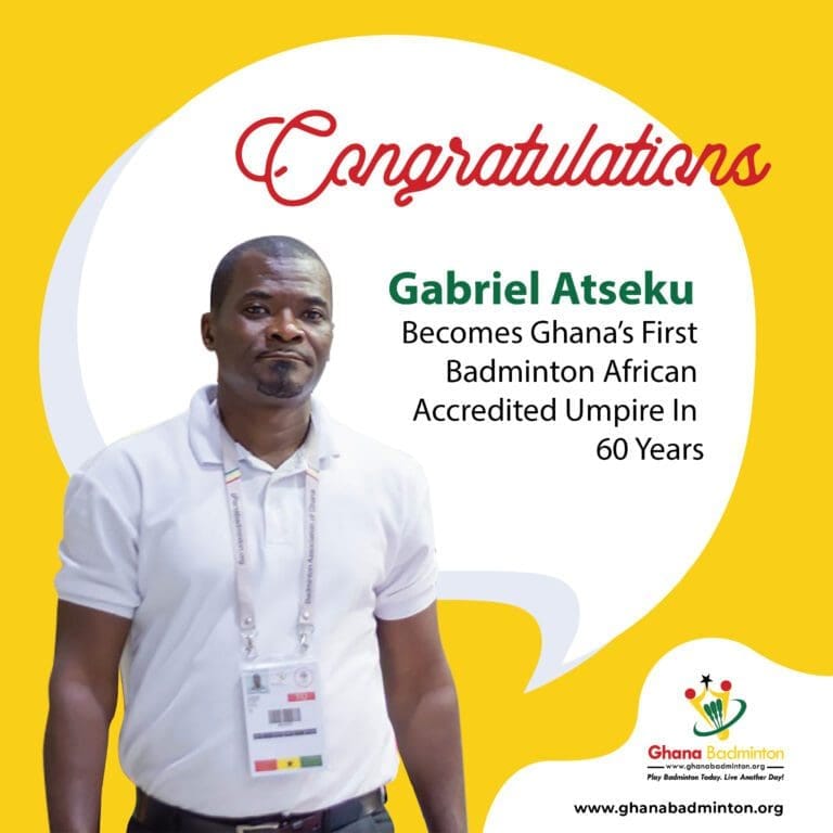Ghana Badminton: Gabriel Atseku Becomes Ghana’s First  Badminton Africa Accredited Umpire In 60 Years